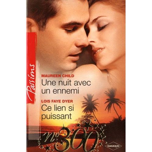 Une Nuit Avec Un Ennemi - Ce Lien Si Puissant