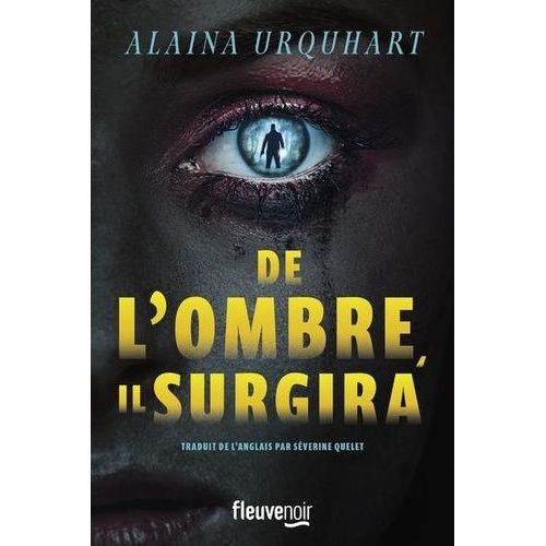 De L'ombre, Il Surgira