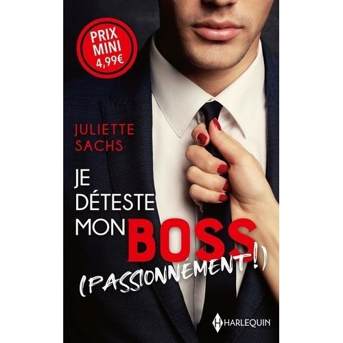 Je Déteste Mon Boss (Passionnément !)