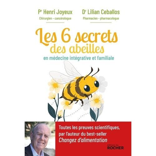 Les 6 Secrets Des Abeilles En Médecine Intégrative Et Familiale