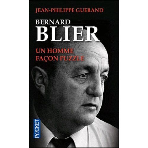 Bernard Blier, Un Homme Façon Puzzle