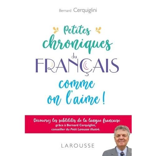 Petites Chroniques Du Français Comme On L'aime !