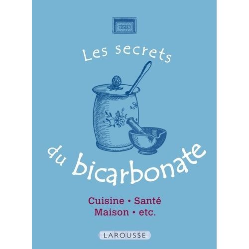 Les Secrets Du Bicarbonate