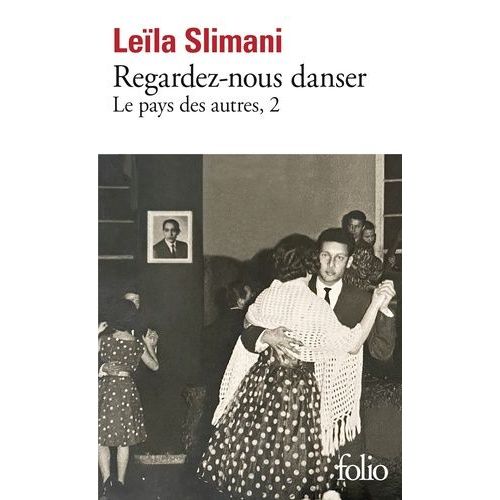 Le Pays Des Autres - Tome 2 - Regardez-Nous Danser