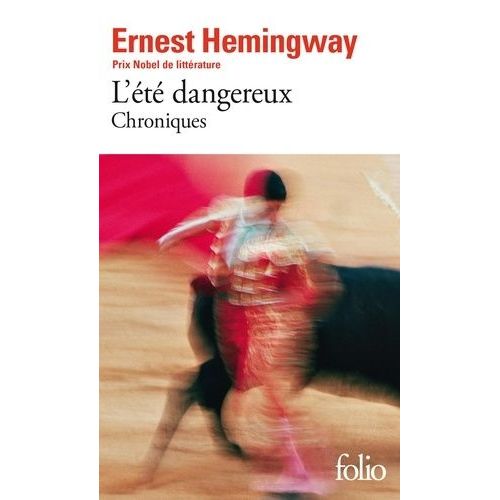 L'été Dangereux - Chroniques