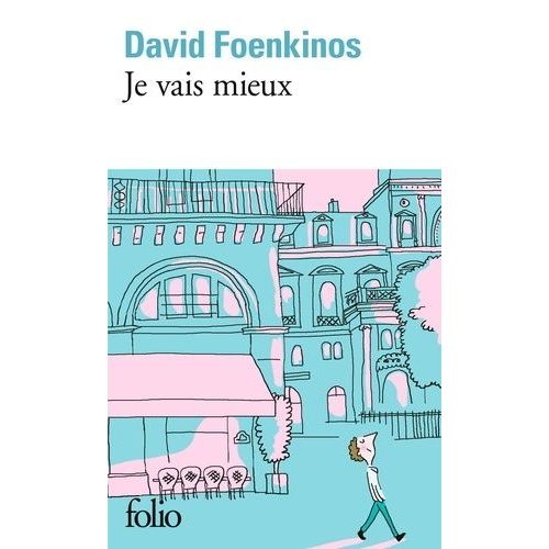 Je Vais Mieux
