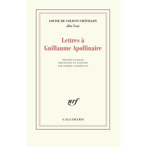 Lettres À Guillaume Apollinaire