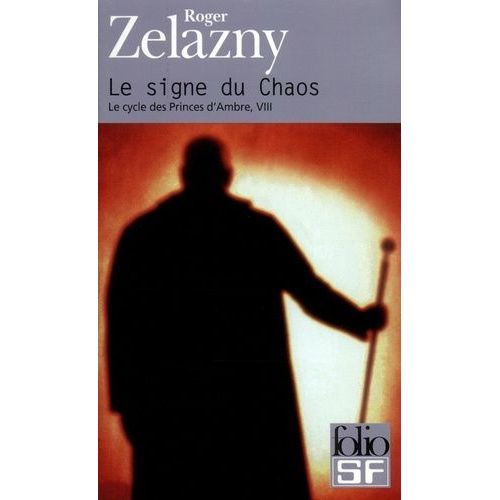 Le Cycle Des Princes D'ambre - Tome 8 - Le Signe Du Chaos