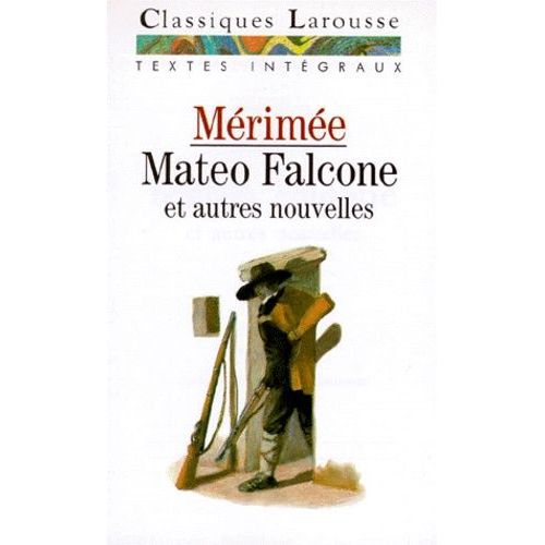 Mateo Falcone - Et Autres Nouvelles