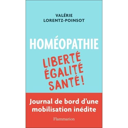 Homéopathie - Liberté Egalité Santé !