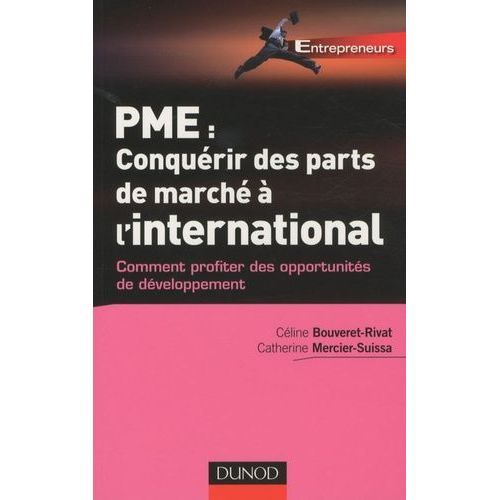 Pme : Conquérir Des Parts De Marché À L'international - Comment Profiter Des Opportunités De Développement