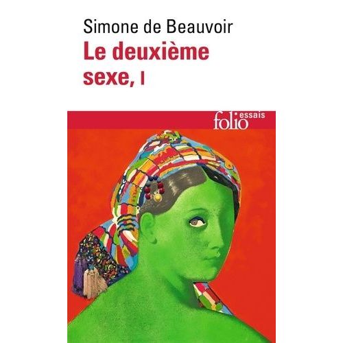 Le Deuxième Sexe - Tome 1 - Les Faits Et Les Mythes