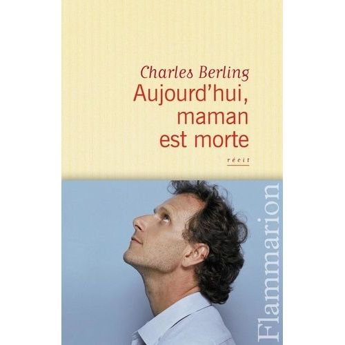 Aujourd'hui, Maman Est Morte