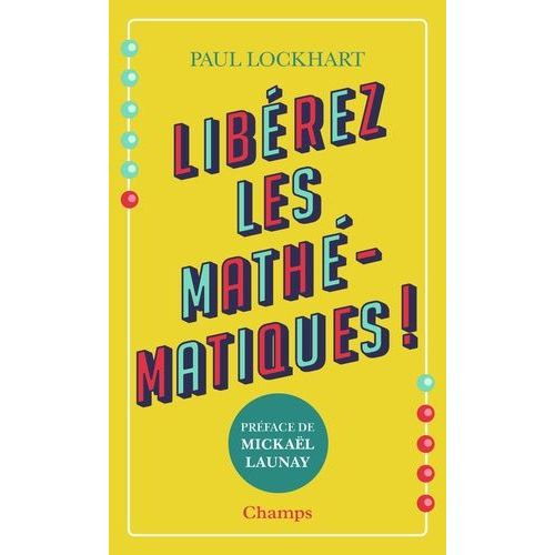Libérez Les Mathématiques !
