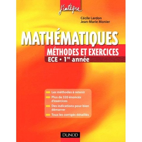 Mathématiques - Méthodes Et Exercices Ece 1re Année