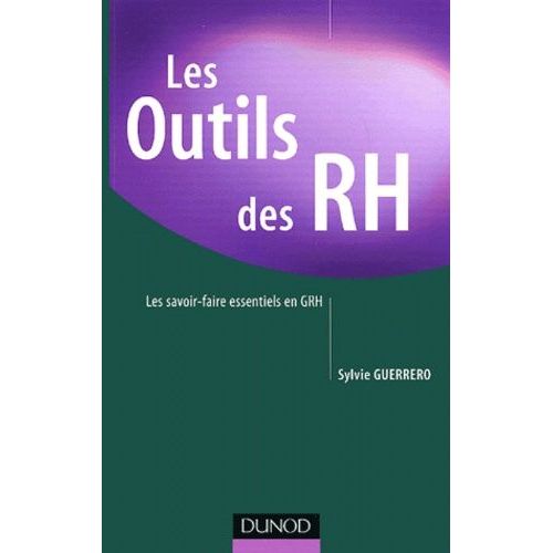 Les Outils Des Rh - Les Savoir-Faire Essentiels En Grh