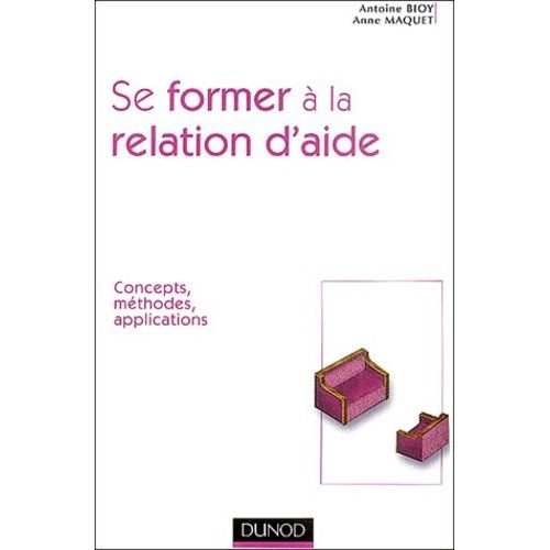 Se Former À La Relation D'aide - Concepts, Méthodes, Applications