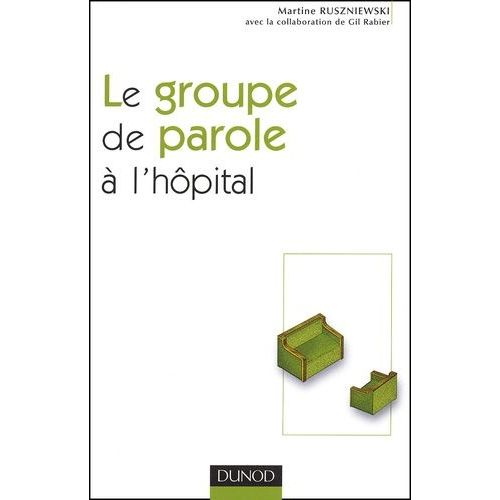 Le Groupe De Parole À L'hôpital