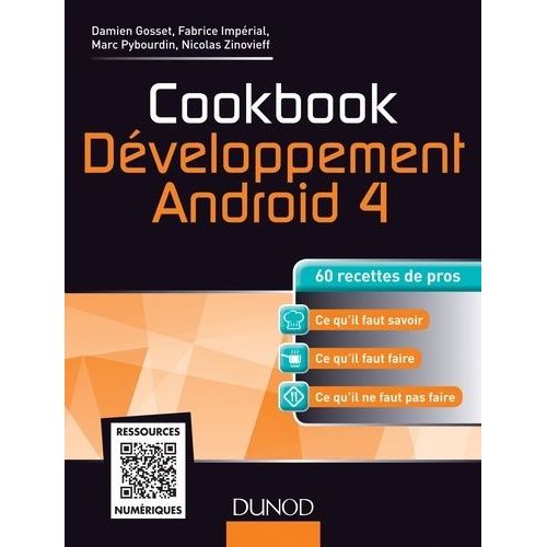 Développement Android 4 - 60 Recettes De Pros