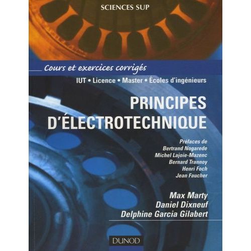 Principes D'électrotechnique - Cours Et Exercices Corrigés