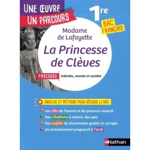 La Princesse De Clèves - Parcours "Individu, Morale Et Société" Bac Français 1re