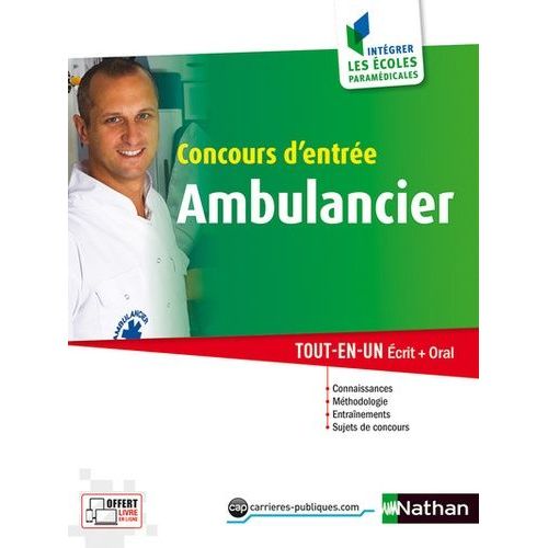 Concours D'entrée Ambulancier - Tout-En-Un Écrit + Oral Catégorie C