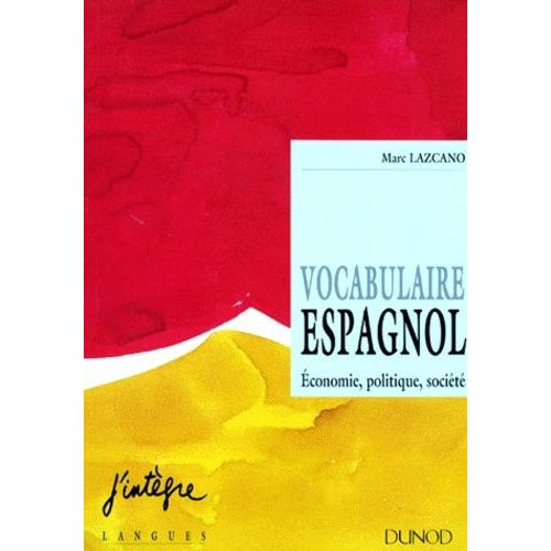 Vocabulaire Espagnol - Économie, Politique, Société