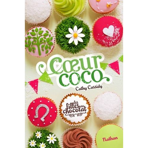Les Filles Au Chocolat - Tome 4 - Coeur Coco