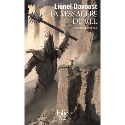 Les Dieux Sauvages - Tome 1 - La Messagère Du Ciel