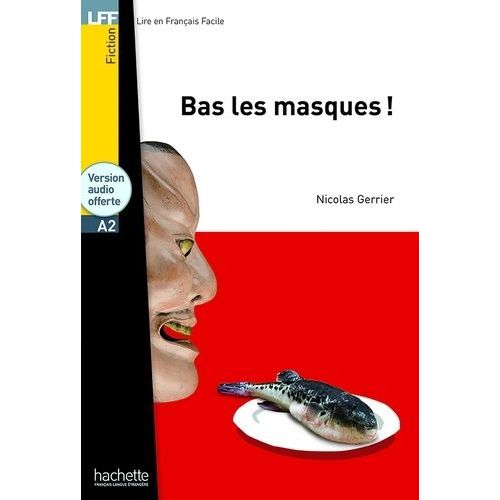 Bas Les Masques !