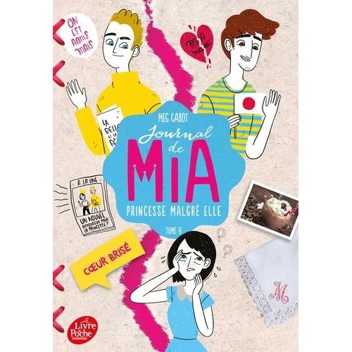 Journal De Mia, Princesse Malgré Elle - Tome 9 - Coeur Brisé