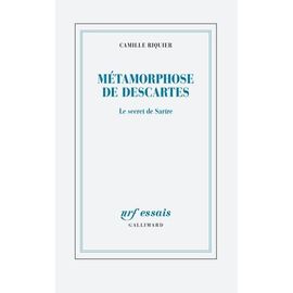 Métamorphoses De Descartes - Le Secret De Sartre