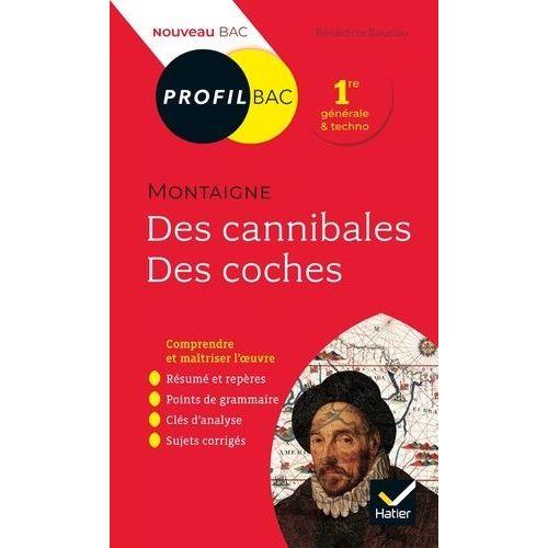 Des Cannibales, Des Coches, Montaigne - Bac 1re Générale & Techno