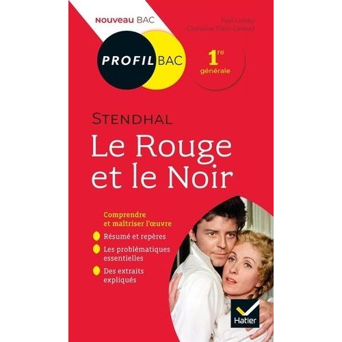 Le Rouge Et Le Noir, Stendhal - Bac 1re Générale