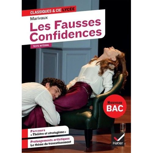 Les Fausses Confidences - Avec Le Parcours "Théâtre Et Stratagème
