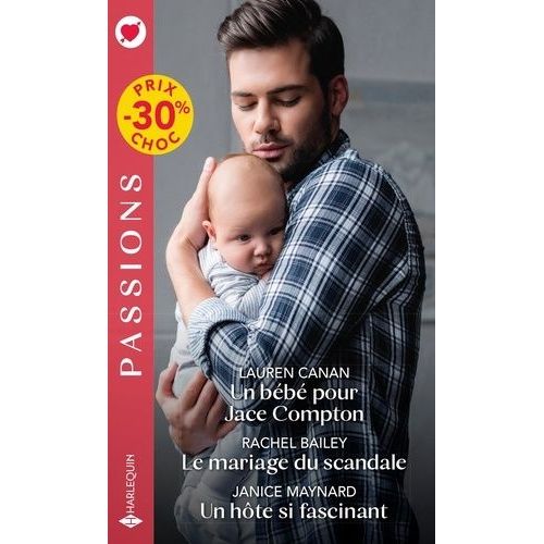 Un Bébé Pour Jace Compton - Le Mariage Du Scandale - Un Hôte Si Fascinant