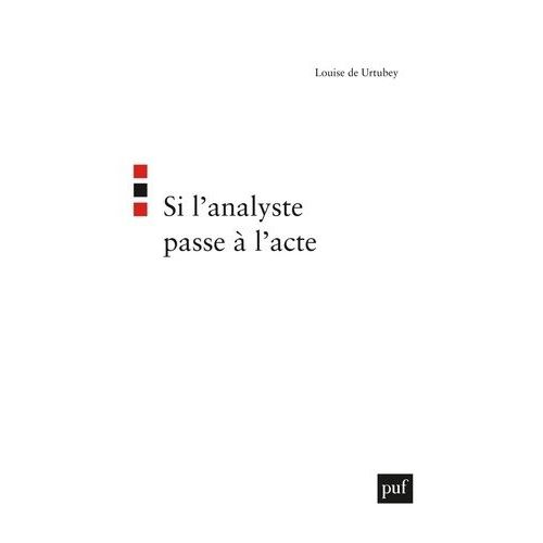 Si L'analyste Passe À L'acte