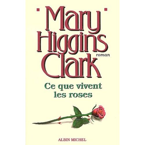 Ce Que Vivent Les Roses
