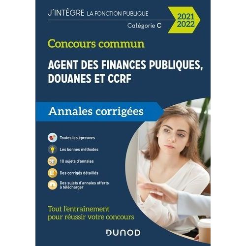 Concours Commun Agent Des Finances Publiques, Douanes Et Ccrf - Annales Corrigées Catégorie C