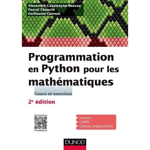 Programmation En Python Pour Les Mathématique - Cours Et Exercices