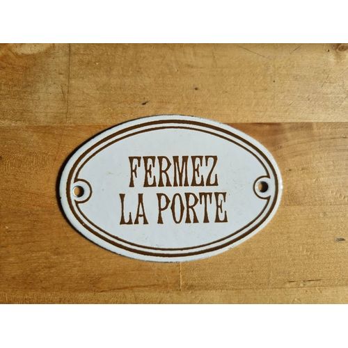Plaque Métallique Fermer La Porte