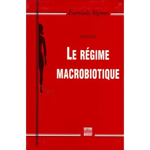 Le Régime Macrobiotique