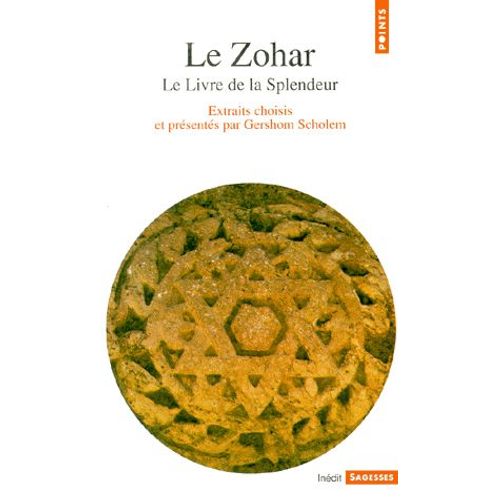 Le Zohar - Le Livre De La Splendeur