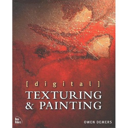 Digital Texturing & Painting - Includes Cd-Rom