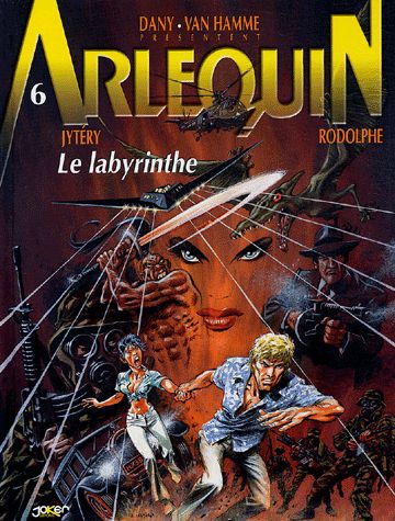 Arlequin Tome 6 - Le Labyrinthe