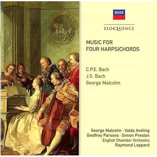 Music For Four Harpsichords = Oeuvres Pour 4 Clavecins : C.P.E. Bach, J.S. Bach Par George Malcolm Et Raymond Leppard