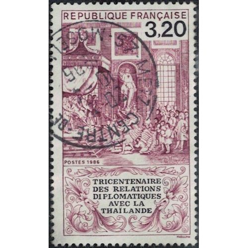 France 1986 Oblitéré Used Tricentenaire Des Relations Diplomatiques Avec La Thaïlande Su