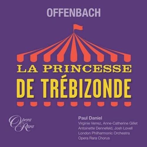 Offenbach : La Princesse De Trébizonde - Cd Album