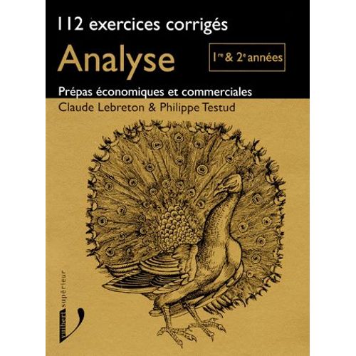 Analyse - 112 Exercices Corrigés
