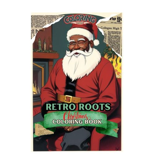 Retro Roots: A Fun Black American Christmas Coloring Book With Vintage Vibes
